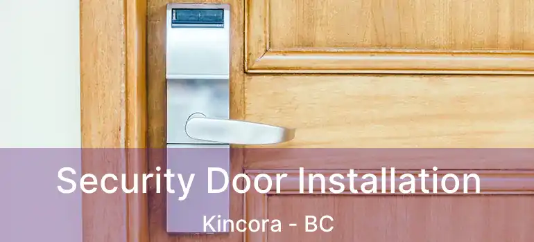  Security Door Installation Kincora - BC
