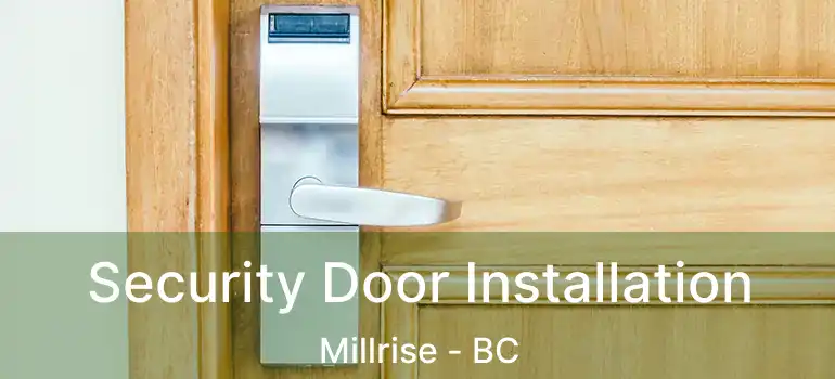  Security Door Installation Millrise - BC