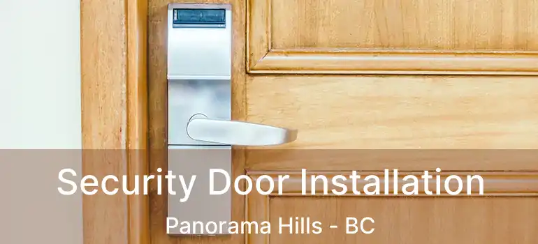  Security Door Installation Panorama Hills - BC