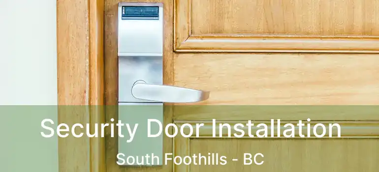  Security Door Installation South Foothills - BC