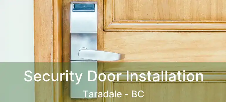  Security Door Installation Taradale - BC