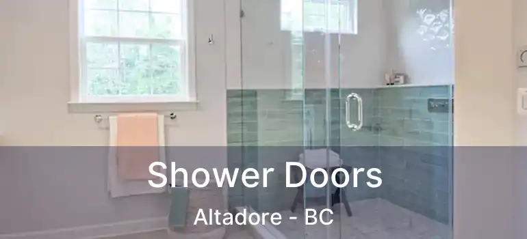  Shower Doors Altadore - BC