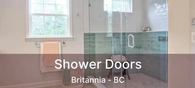  Shower Doors Britannia - BC