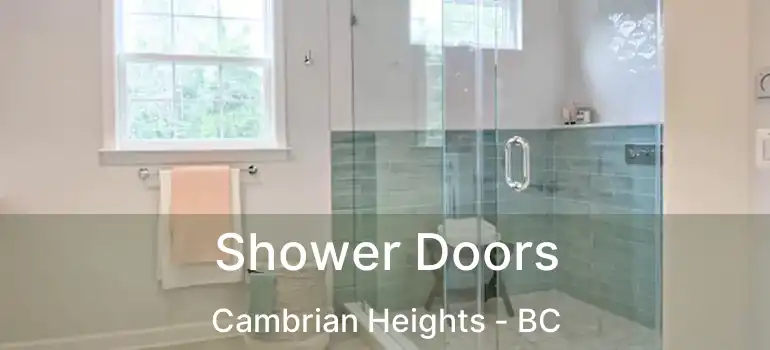  Shower Doors Cambrian Heights - BC
