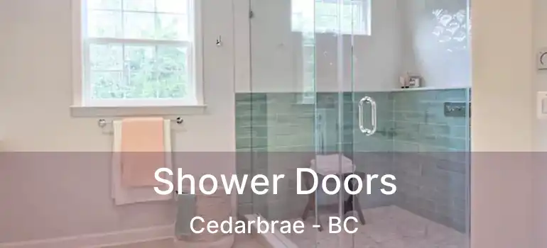  Shower Doors Cedarbrae - BC