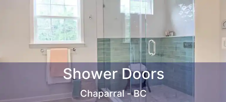  Shower Doors Chaparral - BC