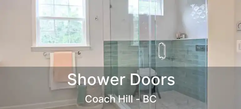  Shower Doors Coach Hill - BC