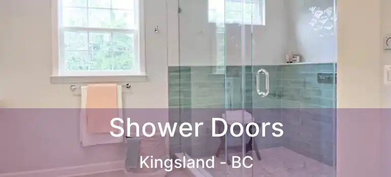  Shower Doors Kingsland - BC
