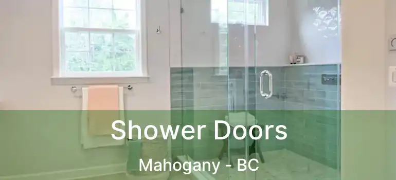  Shower Doors Mahogany - BC