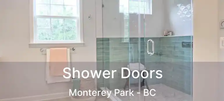  Shower Doors Monterey Park - BC