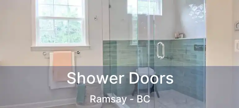  Shower Doors Ramsay - BC