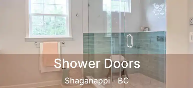  Shower Doors Shaganappi - BC
