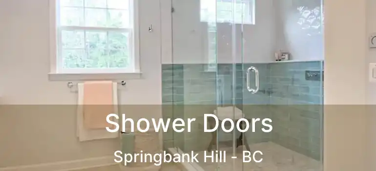  Shower Doors Springbank Hill - BC