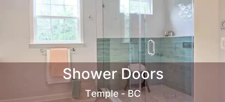  Shower Doors Temple - BC