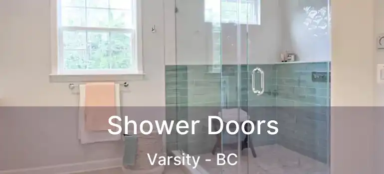  Shower Doors Varsity - BC