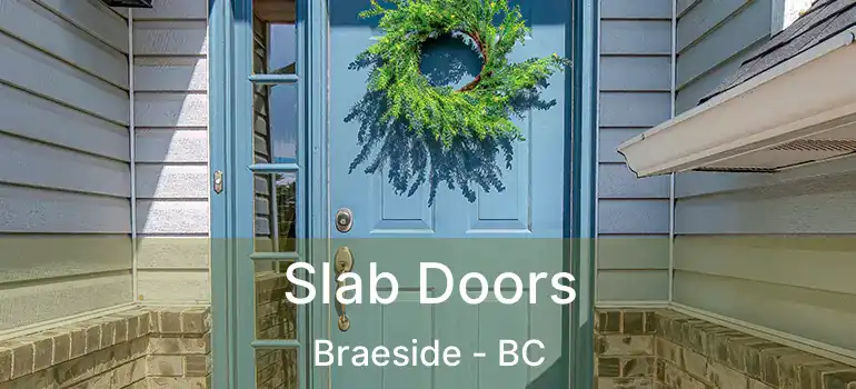  Slab Doors Braeside - BC