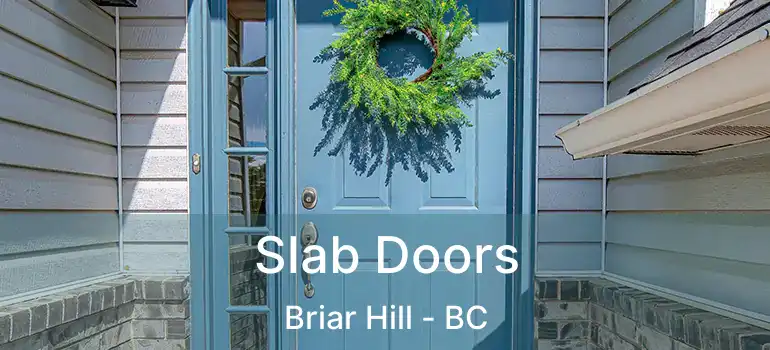  Slab Doors Briar Hill - BC