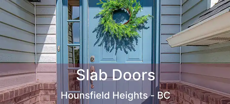  Slab Doors Hounsfield Heights - BC