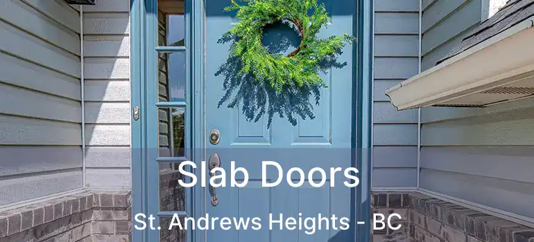  Slab Doors St. Andrews Heights - BC