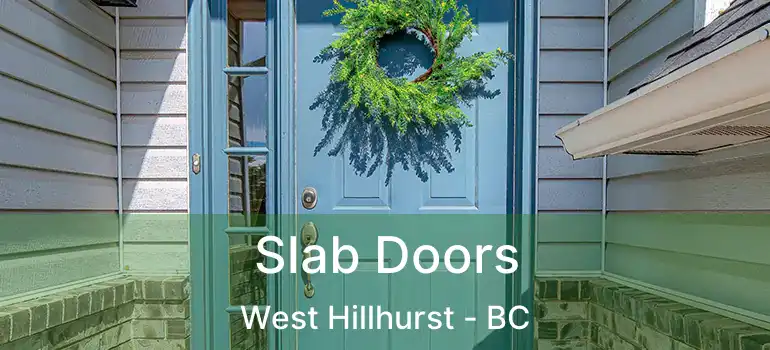  Slab Doors West Hillhurst - BC