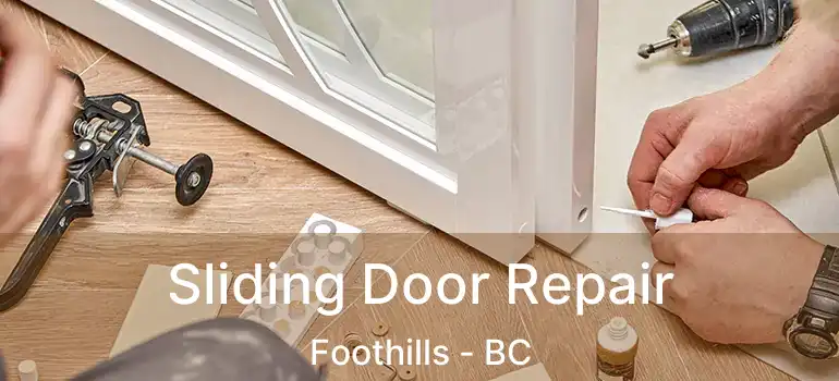  Sliding Door Repair Foothills - BC