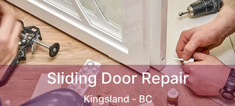  Sliding Door Repair Kingsland - BC