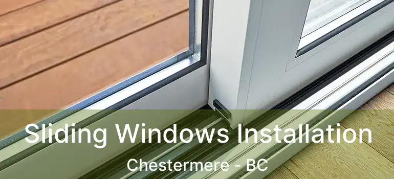  Sliding Windows Installation Chestermere - BC