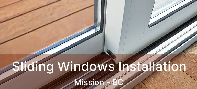  Sliding Windows Installation Mission - BC