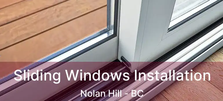  Sliding Windows Installation Nolan Hill - BC