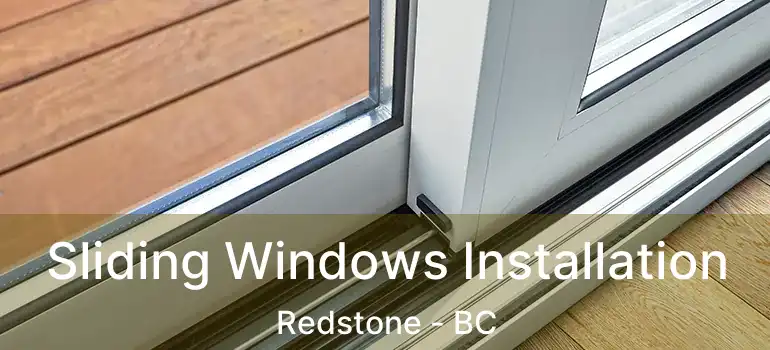  Sliding Windows Installation Redstone - BC
