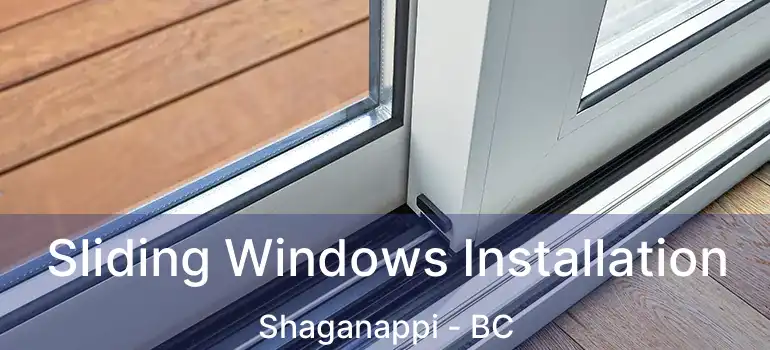  Sliding Windows Installation Shaganappi - BC
