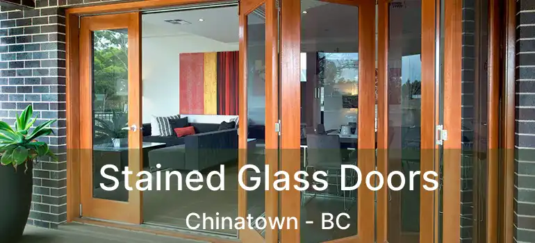  Stained Glass Doors Chinatown - BC