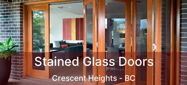  Stained Glass Doors Crescent Heights - BC