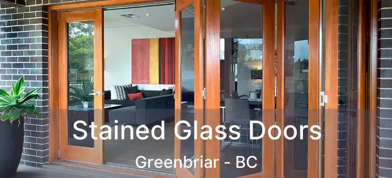  Stained Glass Doors Greenbriar - BC