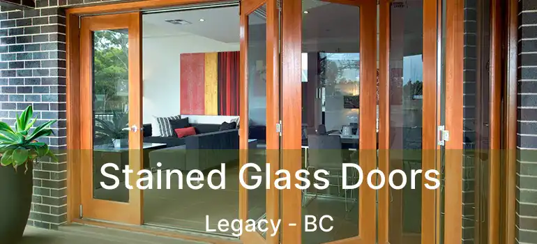  Stained Glass Doors Legacy - BC