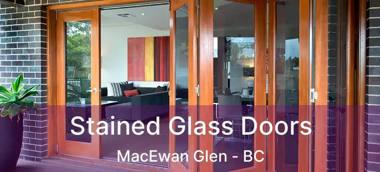  Stained Glass Doors MacEwan Glen - BC