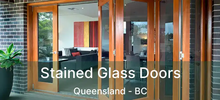  Stained Glass Doors Queensland - BC