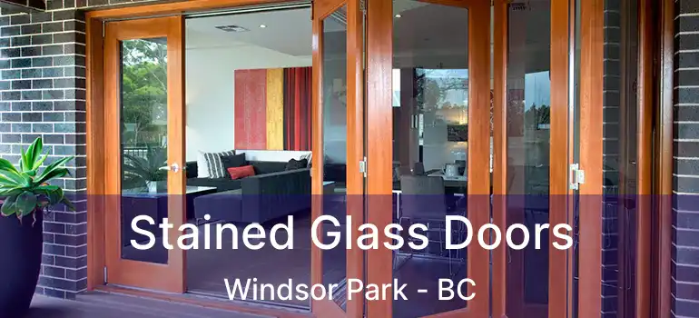  Stained Glass Doors Windsor Park - BC