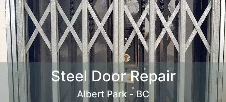  Steel Door Repair Albert Park - BC