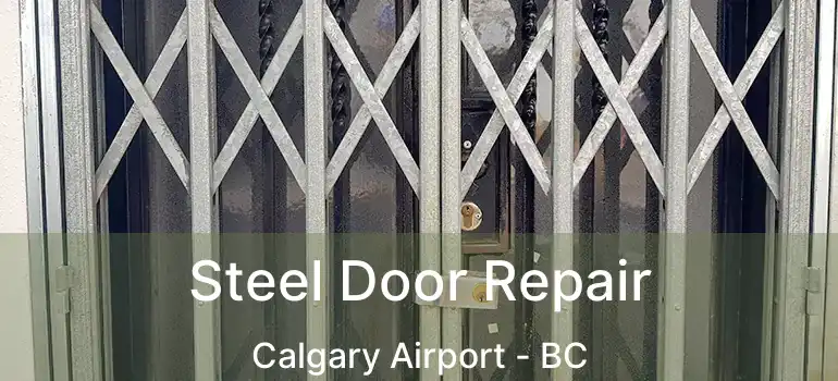  Steel Door Repair Calgary Airport - BC