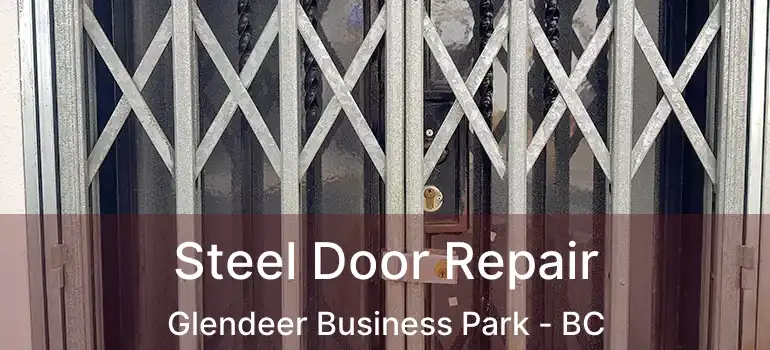  Steel Door Repair Glendeer Business Park - BC