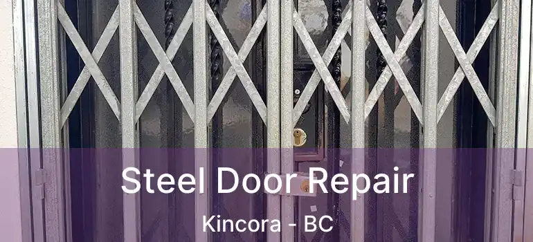  Steel Door Repair Kincora - BC