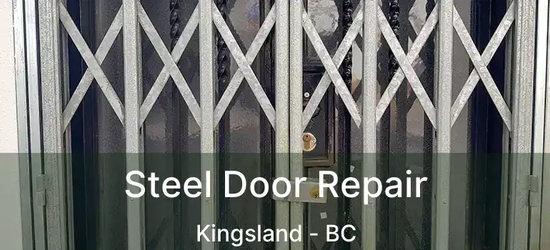  Steel Door Repair Kingsland - BC