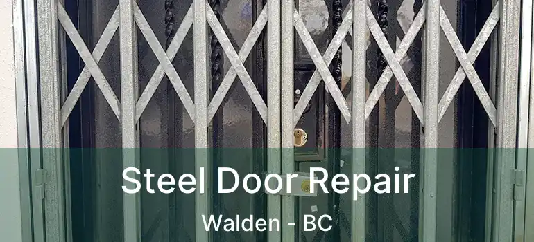  Steel Door Repair Walden - BC