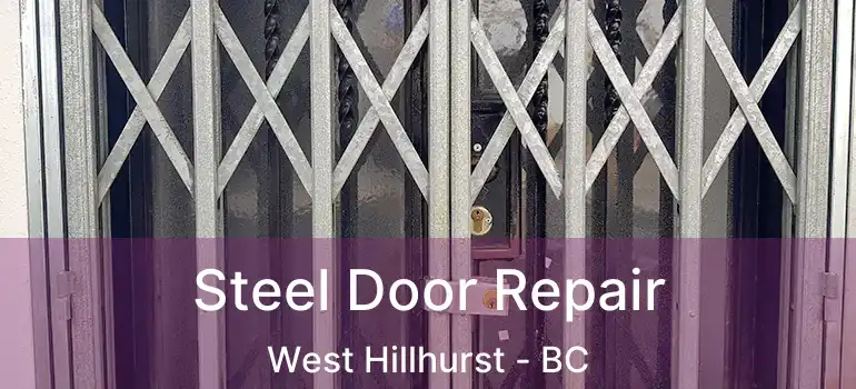  Steel Door Repair West Hillhurst - BC