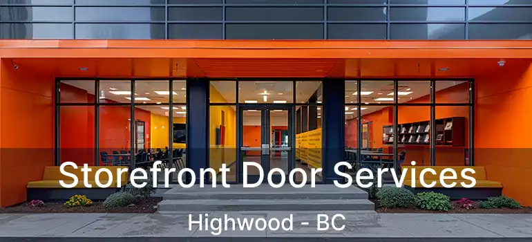  Storefront Door Services Highwood - BC
