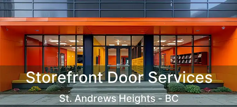  Storefront Door Services St. Andrews Heights - BC
