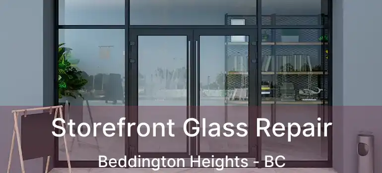  Storefront Glass Repair Beddington Heights - BC
