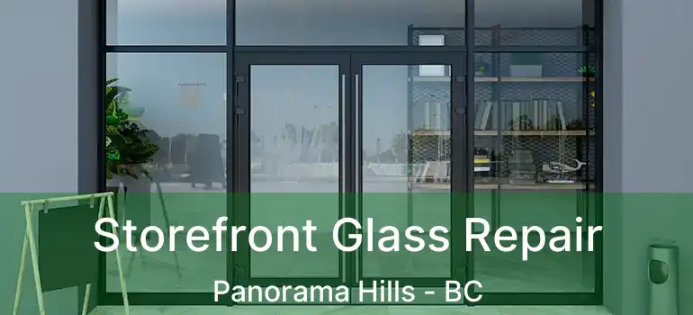  Storefront Glass Repair Panorama Hills - BC
