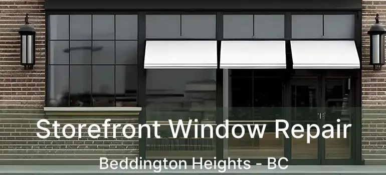  Storefront Window Repair Beddington Heights - BC